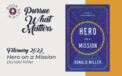 Episode 147: Book Review – Hero On A Mission